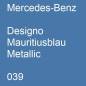 Preview: Mercedes-Benz, Designo Mauritiusblau Metallic, 039.